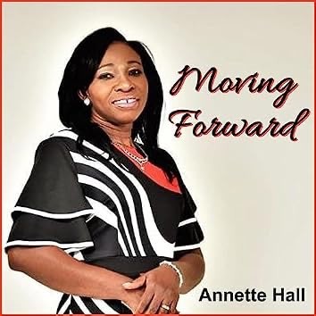 Cover art for Moving Forward by Annette Hall
